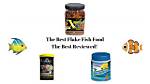 10 Best Flake Fish Foods of 2024 - Reviews & Top Picks