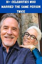10 Celebrities Who Re-Married the Same Person