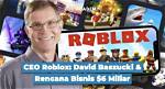 10 Fun Things About Roblox Ceo David Baszucki: Net Worth, Salary, Age, Married Wife, Kids, Account, Bio, Wiki