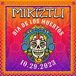 🎉 12Th Annual Mikiztli Dia De Los Muertos Phoenix Festival