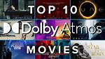 20 of the Best Dolby Atmos Movies to Watch in Your Home Theater