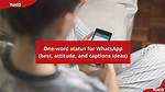 200+ One-Word Status for Whatsapp (Best, Attitude, and Captions Ideas)