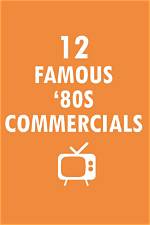 26 Iconic Commercials from the 1980S