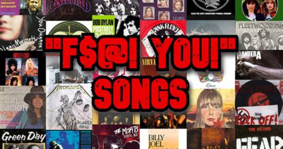 30 Best Fuck You Songs for Very Difficult Moments