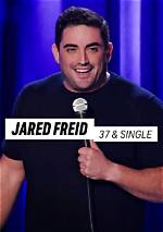 37 & Single Comedian Jared Freid Age, Height, Instagram, and More