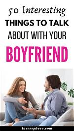 50 Interesting Things to Talk About with Your Crush