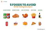6 Foods You Should Avoid While Taking Metformin