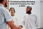 7 Trendsettingonline Spa Marketing Ideas
