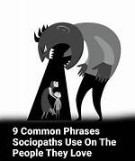 9 Phrases Sociopaths Might Use on the People They Love