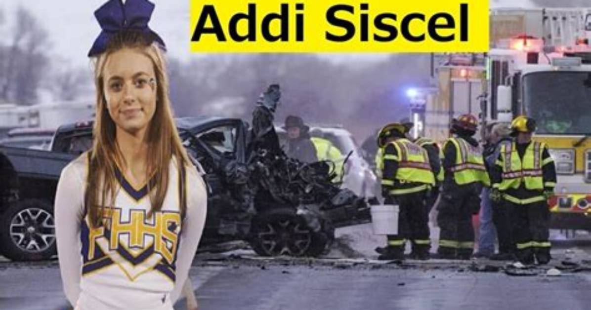 Addi Siscel Car Accident: in Loving Memory of Francis Howell School Cheerleader Killed in April Crash