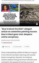 Alleged Article on Celebrities Painting Houses Blue in Maui Goes Viral, Deepens Online Conspiracy