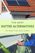 Alternative Rain Gutters | Homesteady