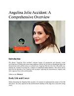 Angelina Jolie Accident: a Comprehensive Overview