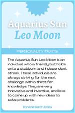 Aquarius Sun with Leo Moon — Truly Divine