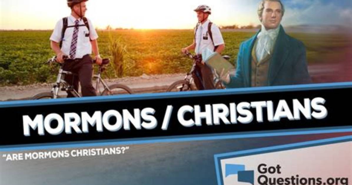 Are Mormons Christians? Are Mormons Saved?