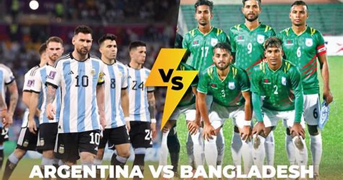 Argentina Vs. Bangladesh Friendly Match in June, New Details