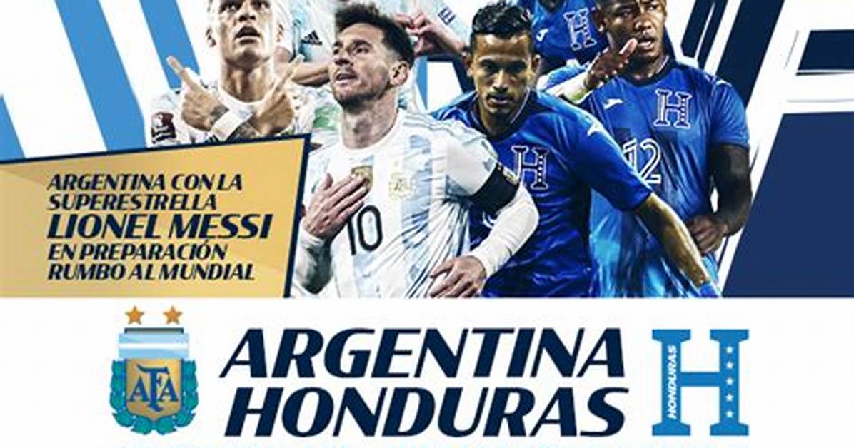 Argentina Vs. Honduras, Tickets on Sale Friday