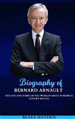 Bernard Arnault Book | Breaking Business Barriers