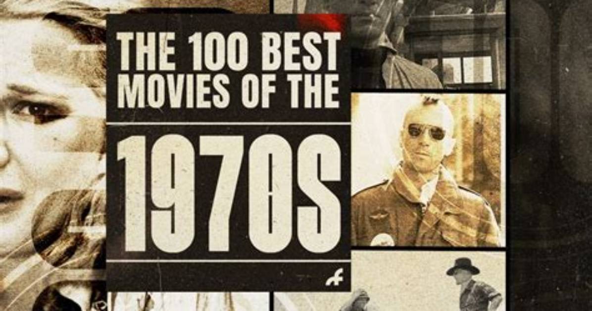 Best Movies of the 70S: Top 40 Films of the 1970S, Ranked!