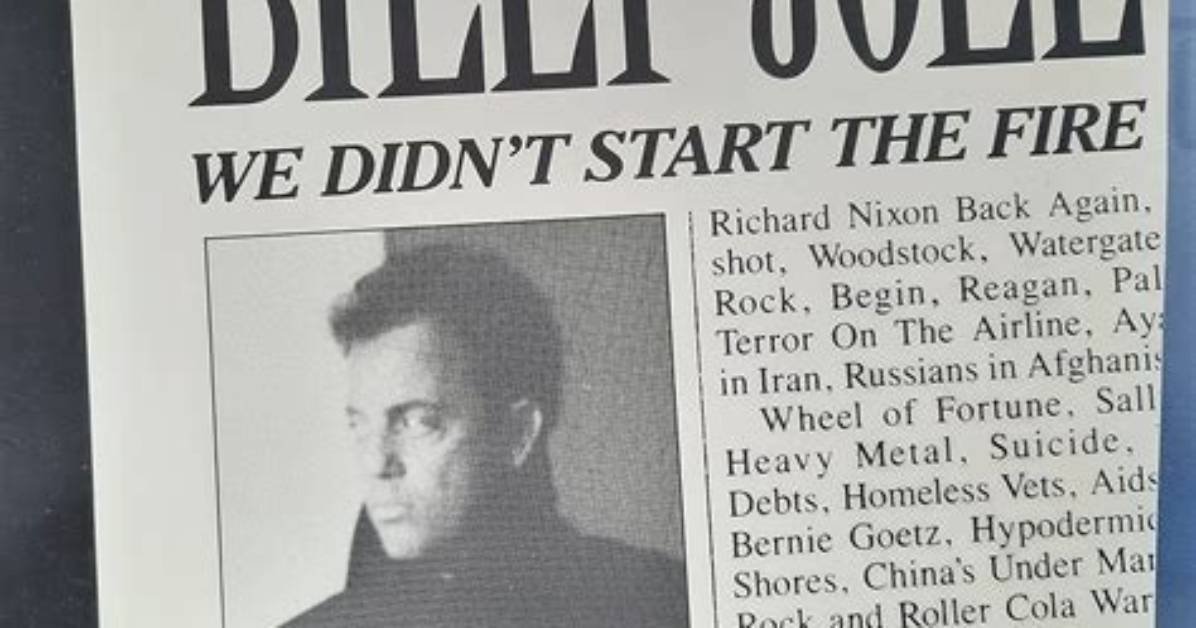 Billy Joel Reveals 'We Didn't Start the Fire' Was "Terrible" at First and Started Out. ..