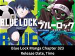 Blue Lock Chapter 207 Spoiler, Release Date, Plot Explained