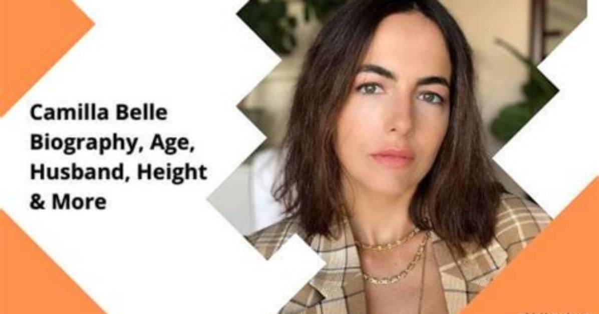 Camilla Belle Biography, Age, Husband, Height & More