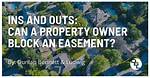 Can a Property Owner Block an Easement in Georgia