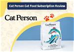 Cat Person Cat Food Subscription Review 2024: Pros, Cons & Verdict