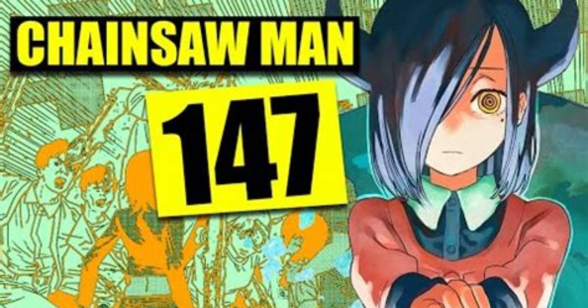 Chainsaw Man Chapter 147 Release Date, Spoilers, Recap and Where to Read?