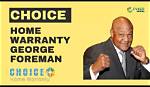 Choice Home Warranty George Foreman: Protect Your Home