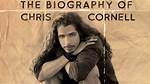 Chris Cornell Biography