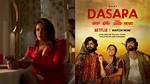 Citadel, Dasara, Ved, Ott Releases to Binge-Watch