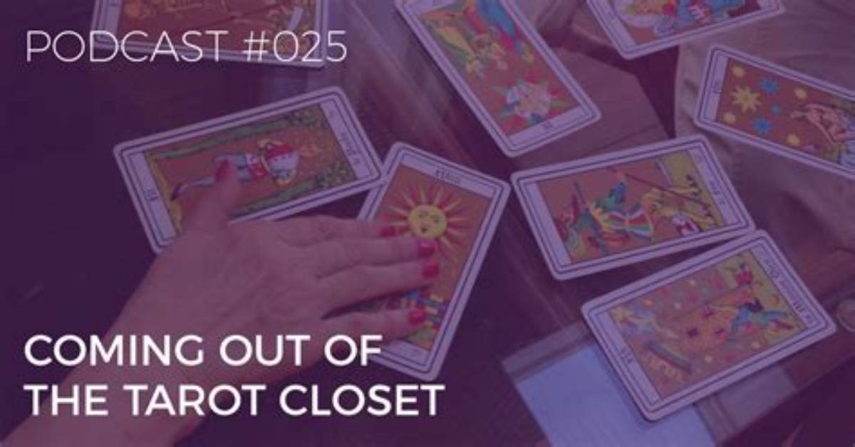 Coming out of the Tarot Reader Closet -