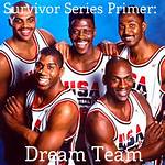 Create Your Survivor Series Dream Team