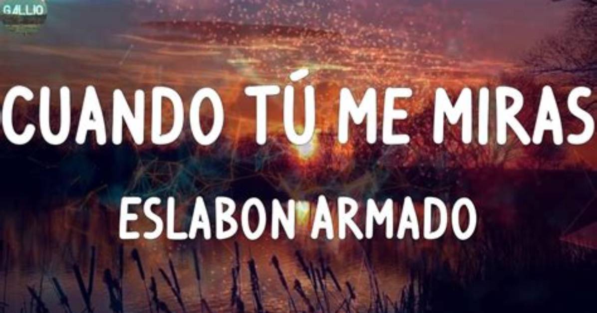 Cuando Tu Me Miras Lyrics - Cuando Tu Me Miras Translations