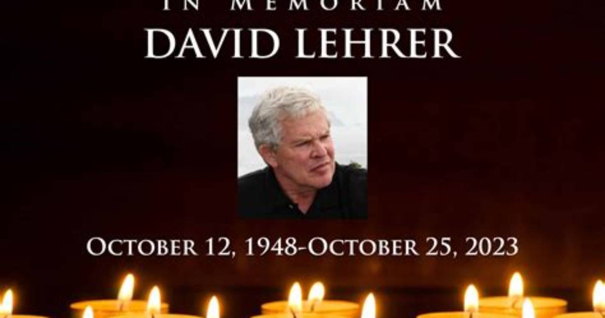 David Lehrer Obituary What Happened to David Lehrer? Know His Cause of Death!
