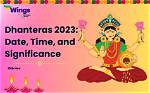 Dhanteras 2023: Date, Time, Celebrations and Significance