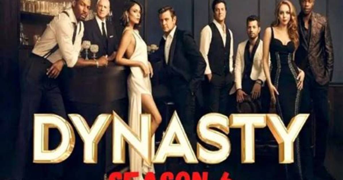 Dynasty Season 6: Netflix Release Date, Cast, Plot, Trailer, and Everything You Want to Know!