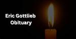 Eric Gottlieb Obituary and Cause of Death All Things You Need to Know