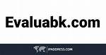 Evaluabk. Com Login Safely, Analysis & Comments
