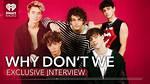 Exclusive: Interview with Why Don’t We