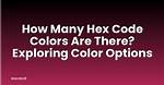 Exploring History, Design and Hex Code