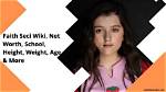 Faith Seci Wiki, Net Worth, School, Height, Weight, Age & More