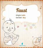 Faust Meaning in English, Faust Baby Name Origin Gender Meaning Pronunciation