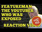 Featureman Youtuber Overview