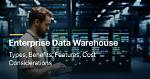 Features, Benefits, and Key Considerations | the Enterprise World