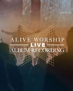 Fully Alive by Alive Worship