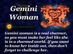 Gemini Woman — Truly Divine