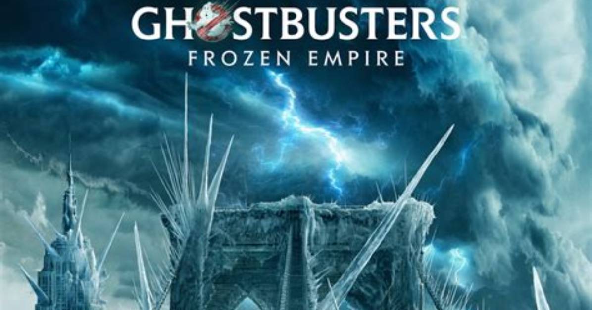 Ghostbusters Frozen Empire Release Date and What Is New Announcement