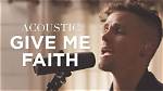 Give Me Faith by Newsong